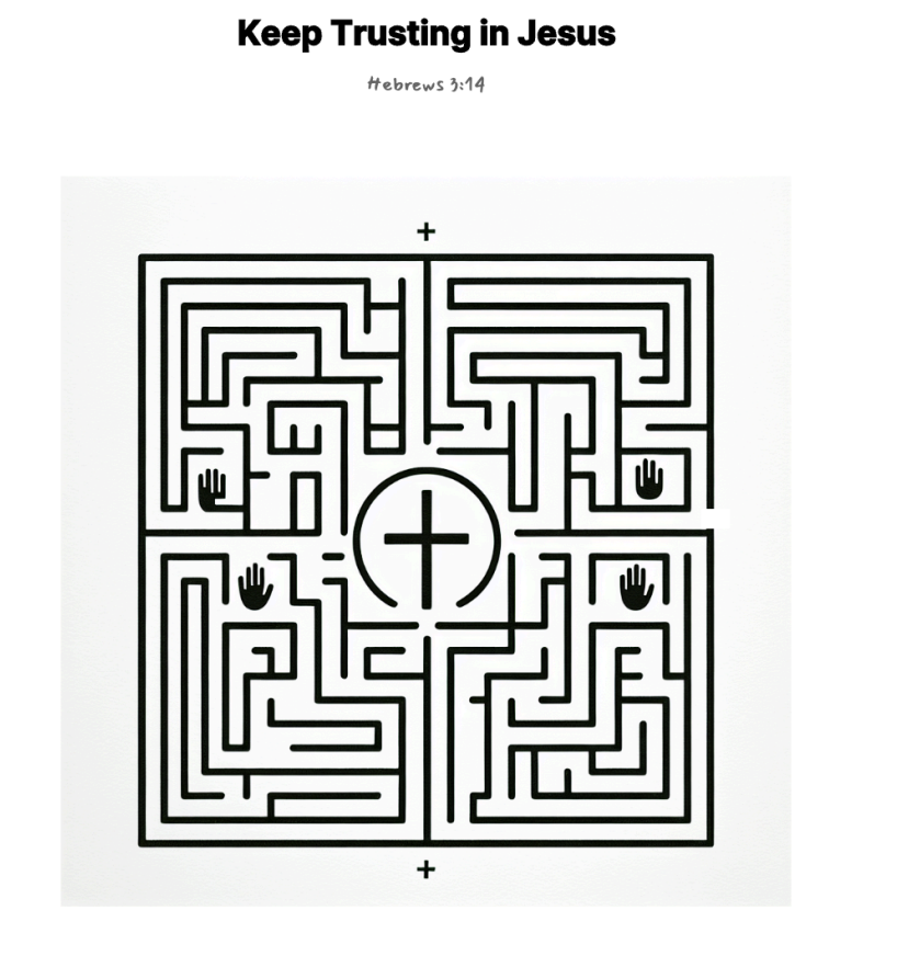 Keep Trusting in Jesus maze